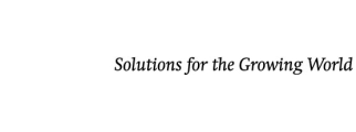 Solutions for the Growing World